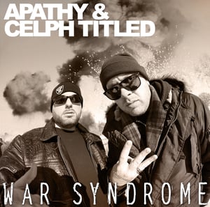 Image of Apathy & Celph Titled - War Syndrome CD [LIMITED QUANTITIES]