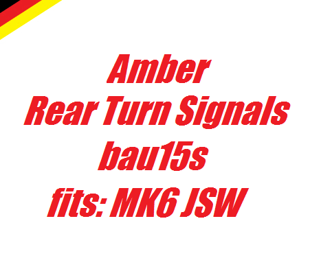 Image of BAU15S Amber Rear Turn Signals Fits MK6 JSW Jetta SportsWagen