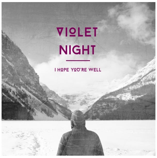 Image of Violet Night "I Hope You're Well EP" Signed 