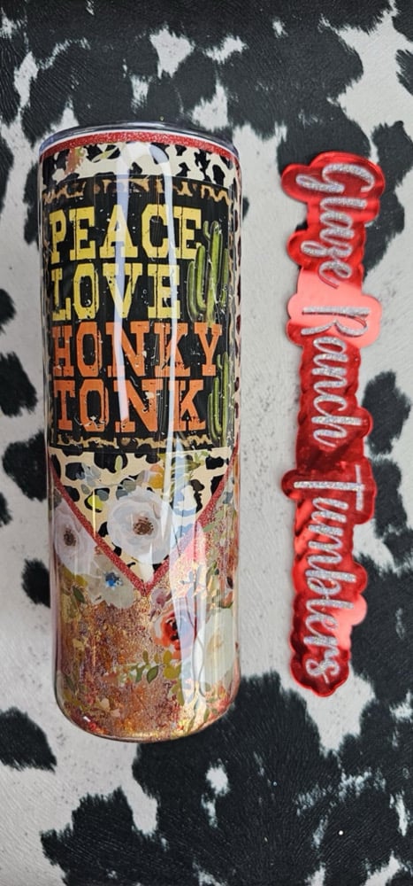 Image of 20 oz. Peace, Love and Honkytonk