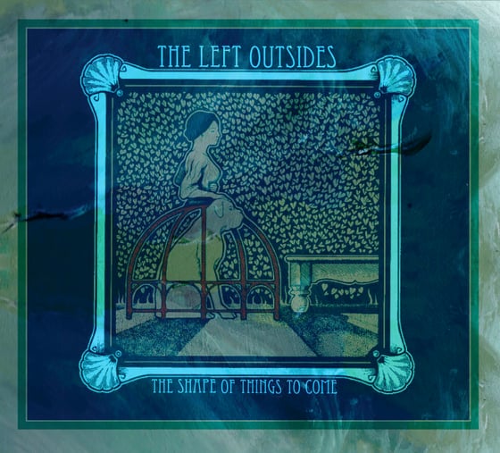 Image of The Left Outsides - "The Shape of Things to Come" CD