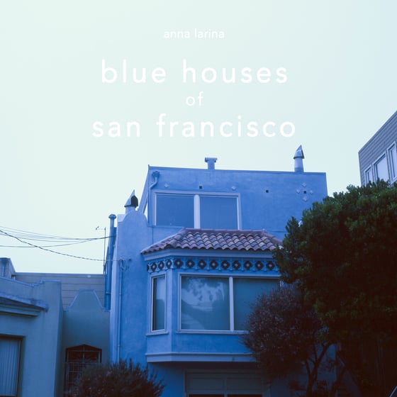 Image of Blue Houses of San Francisco, the book