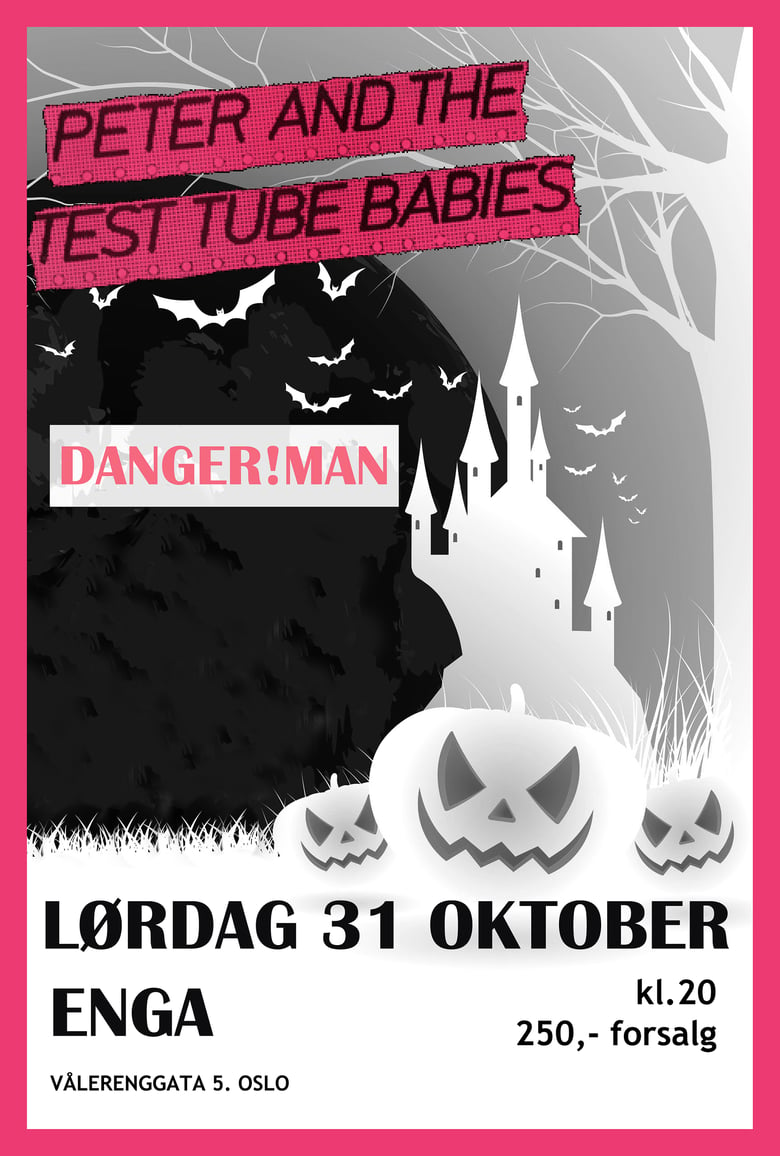 Image of Peter and the Test-Tube Babies + Danger!Man @ ENGA - 31 October 2015