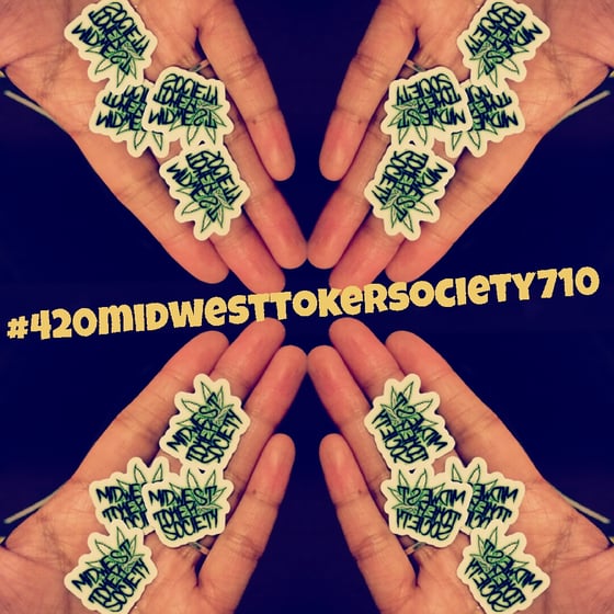 Image of Midwest Toker Society slaps