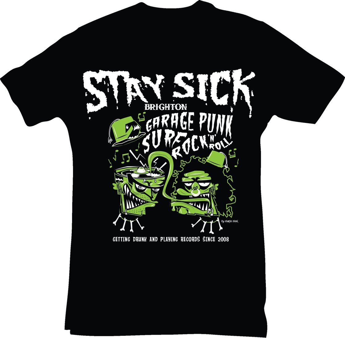 Image of Stay Sick Tshirt by Chris Sick