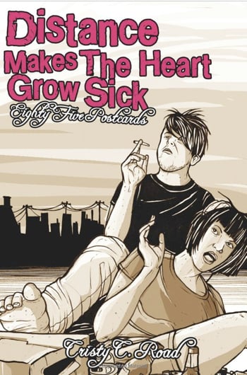 Image of DISTANCE MAKES THE HEART GROW SICK Postcards 2001-2007 (Microcosm, 2007, Paperback)