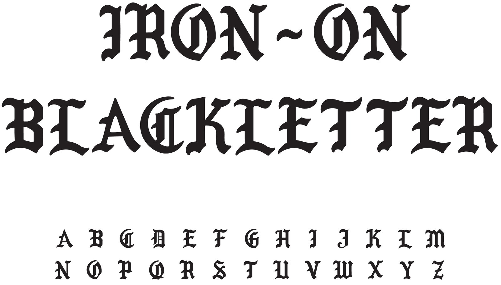Yr Face — Iron-On Blackletter