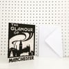 Glamour of Manchester Greetings Card + Envelope
