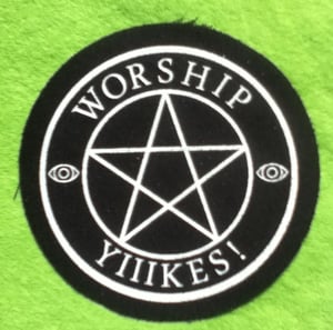 Image of Worship Yiiikes! Patch