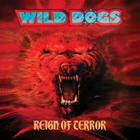 Image 1 of WILD DOGS - Reign Of Terror (Deluxe Edition)