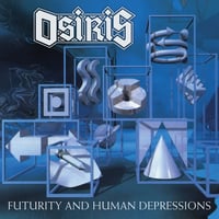 OSIRIS - Futurity And Human Depressions (Deluxe Edition) 2xCD