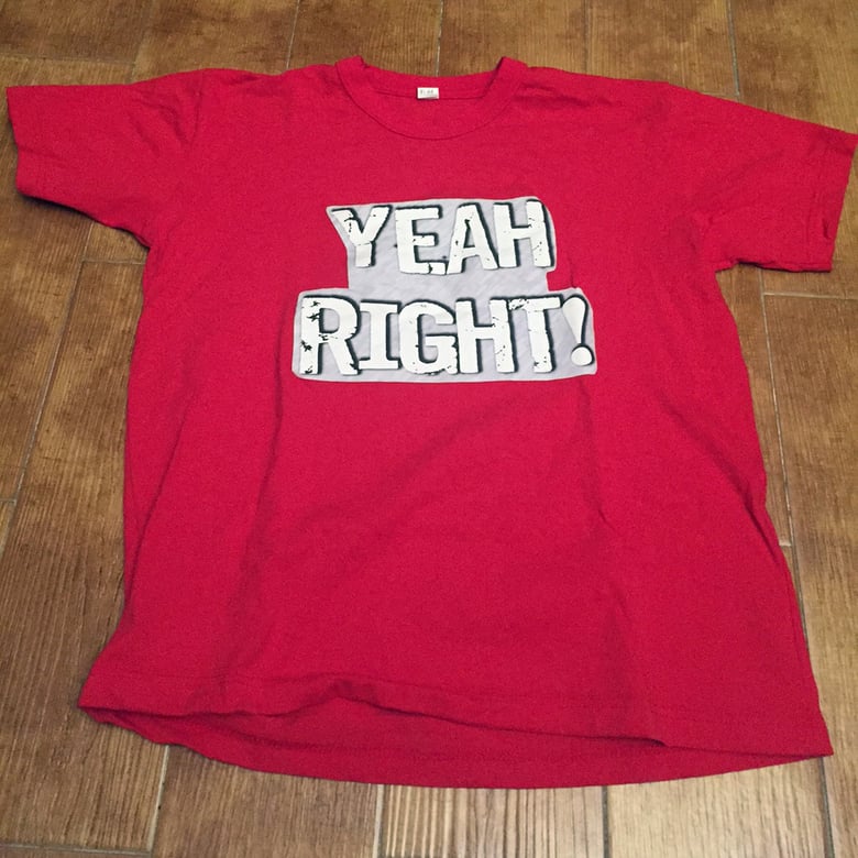 Image of Yeah Right! Tee Red