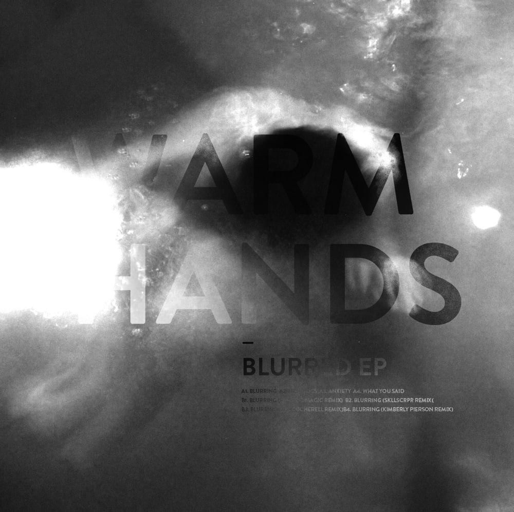 Image of Warm Hands “Blurred EP” Black Vinyl 12"