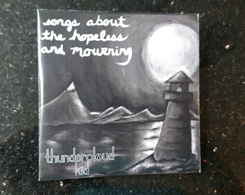 Image of Songs About the Hopeless and Mourning