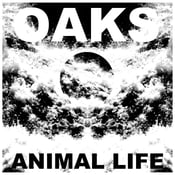 Image of Oaks - Animal Life (LP)