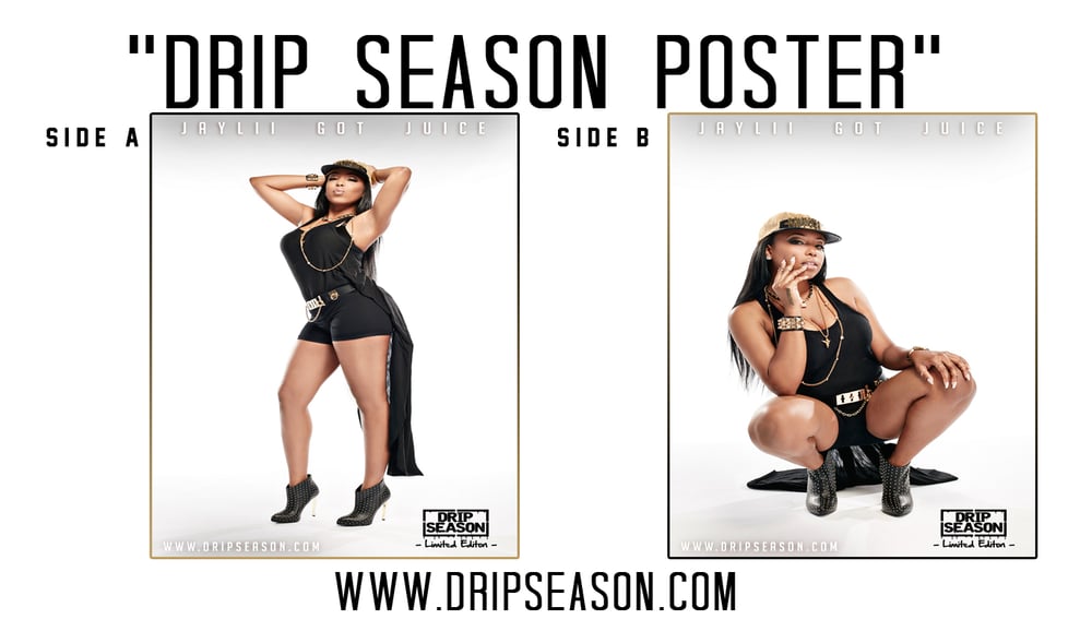 Image of Drip Season Poster