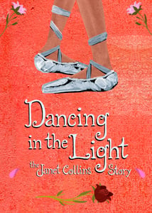 Image of Dancing In The Light: The Janet Collins Story