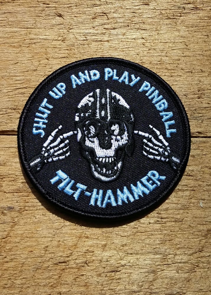 Image of Shut Up And Play Pinball Patch