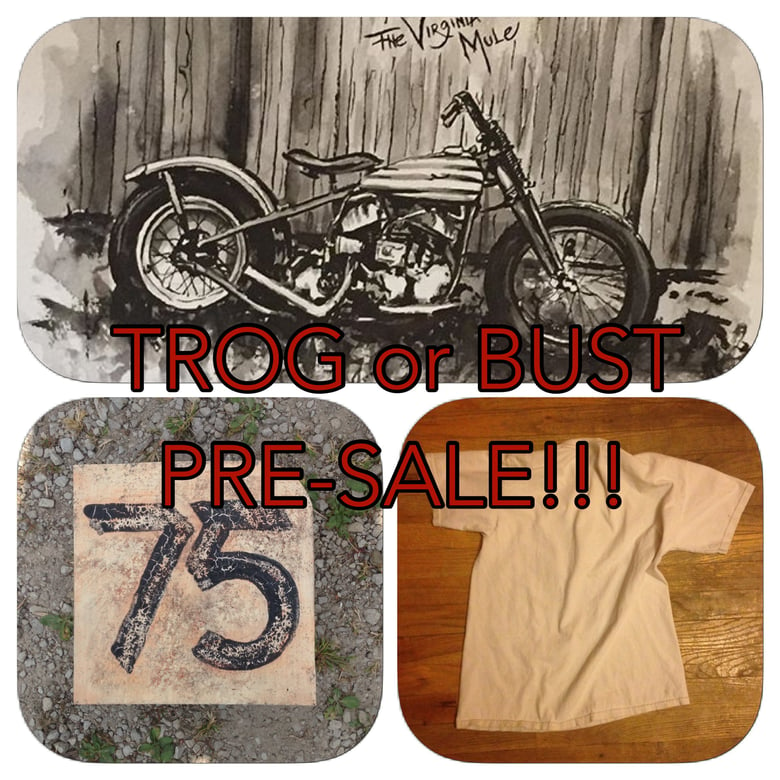 Image of TROG or BUST Pre-Sale Tee until 9/13