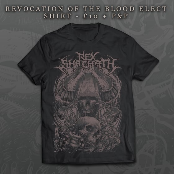 Image of Revocation Of The Blood Elect Shirt