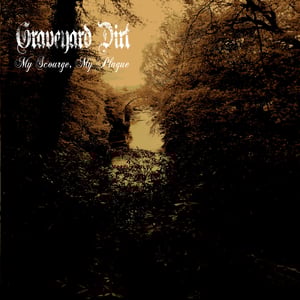 Image of My Scourge, My Plague - NEW !! 3 track MCD