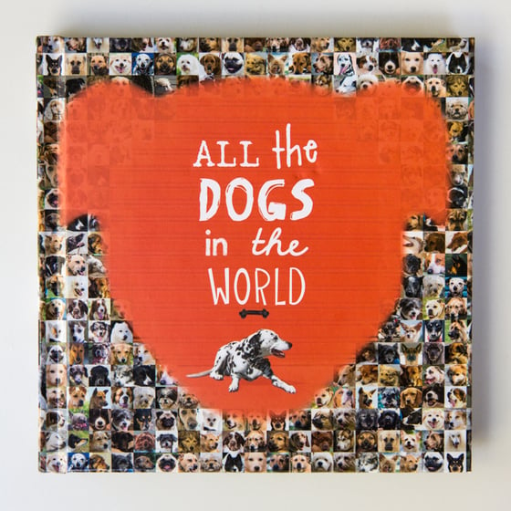 Image of All the Dogs in the World (Signed by Jesse Hunter)