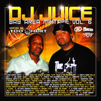 Bay Area Mixtape Vol. 6 hosted by Too $hort