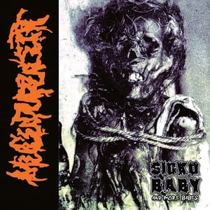 Image of Mucupurulent " Sicko Baby  and More Babes " CD with Demos
