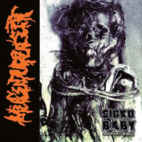 Image 1 of Mucupurulent " Sicko Baby  and More Babes " CD with Demos