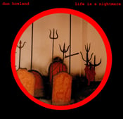 Image of Don Howland - 'Life Is A Nightmare'  LP(12XU 078-1)