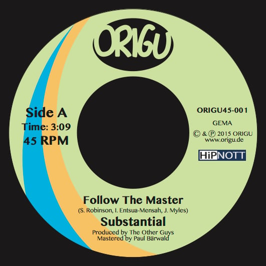 Image of 7": Substantial "Follow The Master" b/w "Cool Mornings"      (ORIGU45-001)