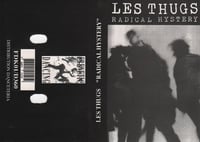 LES THUGS "Radical Hystery" K7/TAPE