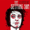 The Setting Son ‎– In A Certain Way 7" Vinyl New