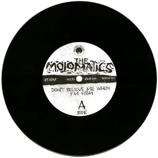 The Mojomatics ‎– Don't Believe Me When I'm High 7" Vinyl New