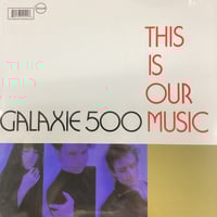 Galaxie 500 - This Is Our Music