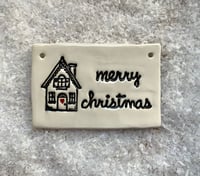 Image 1 of Merry Christmas House Tile decoration. 