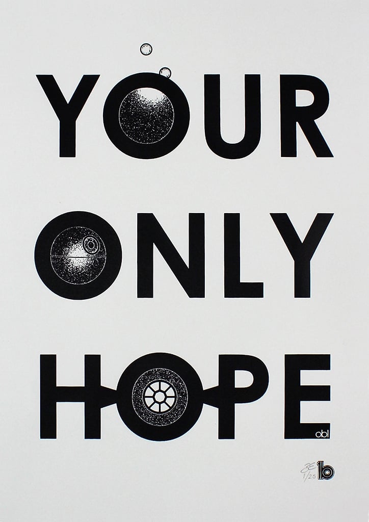 Image of A3 Your Only Hope Print
