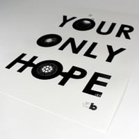 Image 2 of A3 Your Only Hope Print