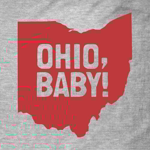 Image of Ohio, Baby! Toddler Tee/ Baby Bodysuit