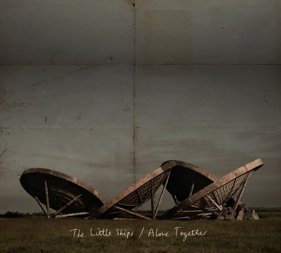Image of THE LITTLE SHIPS - ALONE TOGETHER (CD KM1CD - 2016)