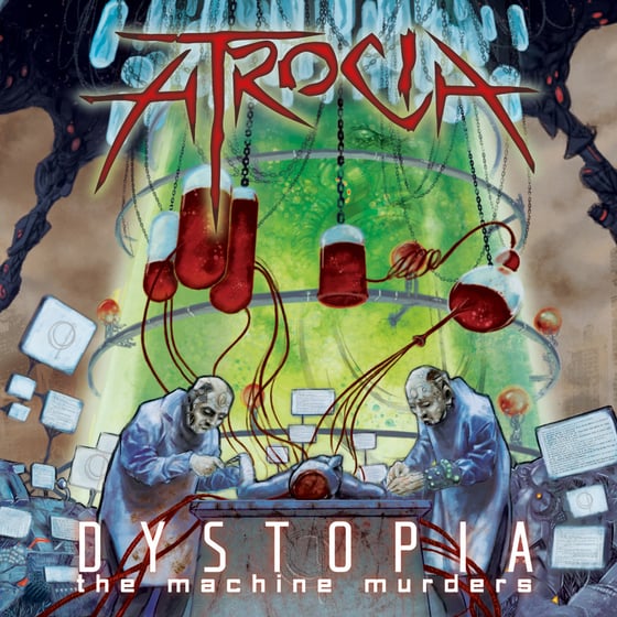 Image of Atrocia Dystopia: The Machine Murders CD (2015) Digipack
