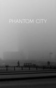 Image of PHANTOM CITY -  a photo novel (sent to: NL, price incl 6% VAT and shipping)
