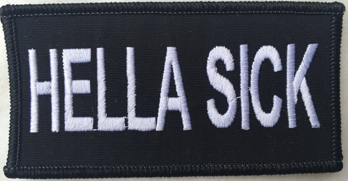 Image of Hella Sick Patch