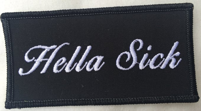 Image of Hella Sick Patch (Cursive)