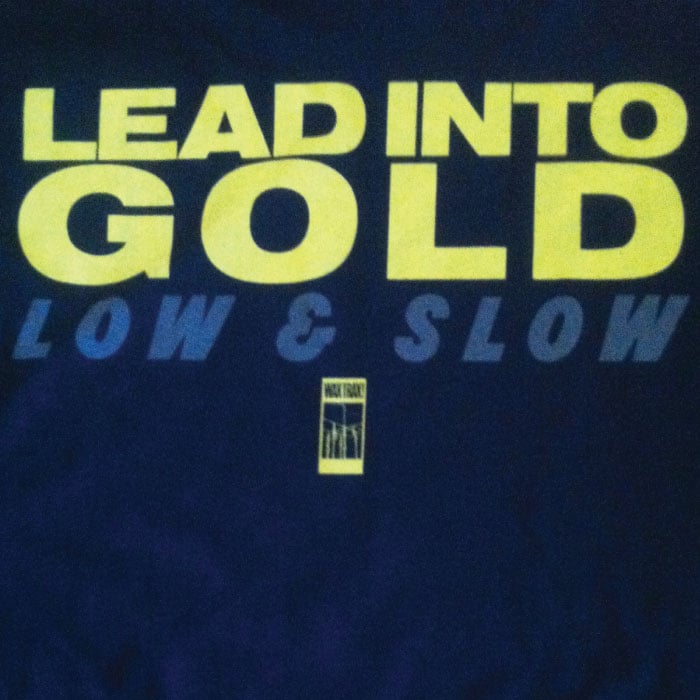 LEAD INTO GOLD - T-Shirt / Low & Slow