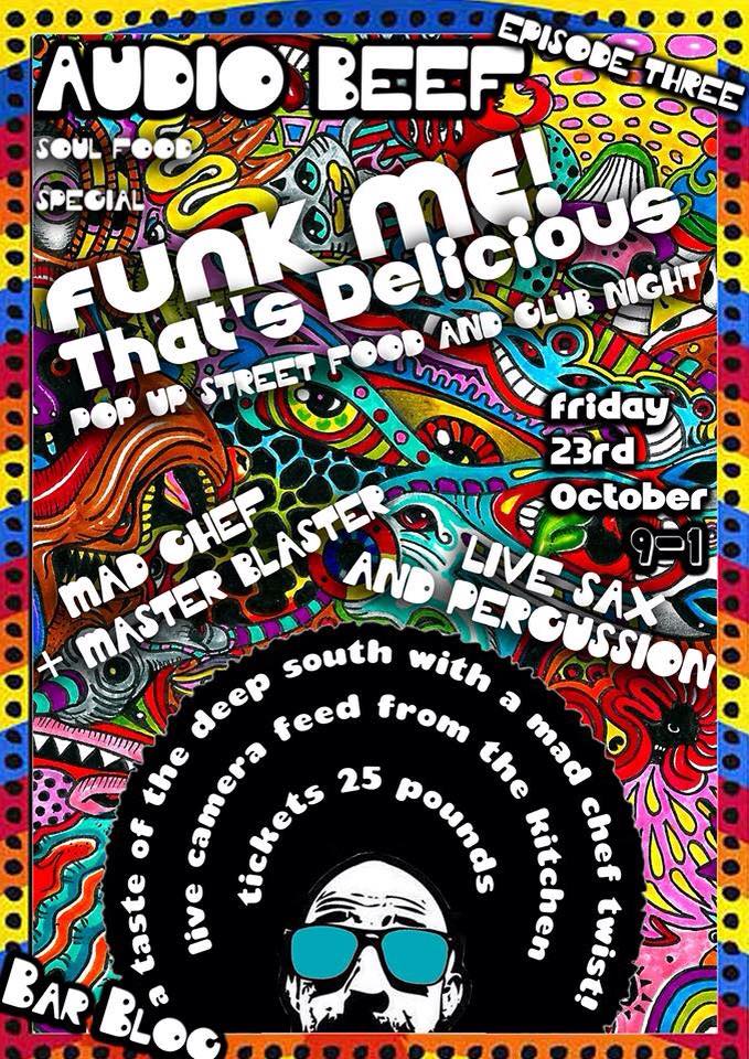 Image of Audio Beef #3: Funk Me! That's Delicious! Tickets