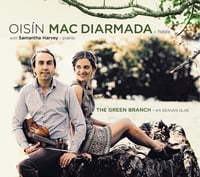 CD: Oisín Mac Diarmada w/ Samantha Harvey - The Green Branch