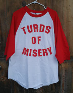Image of Turds Of Misery T-Shirt!!! LIMITED EDITION!!! GET YOURS NOW KOOKS!!!