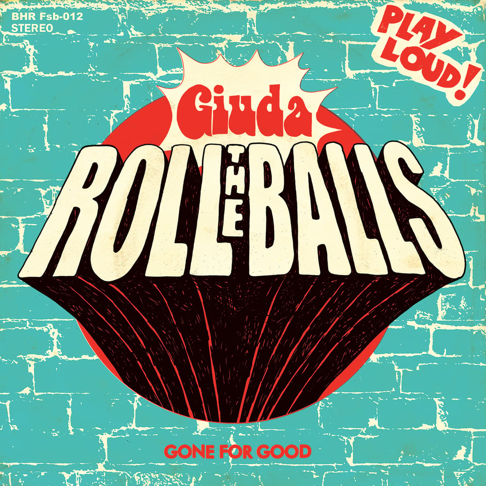Image of Roll The Balls 7"