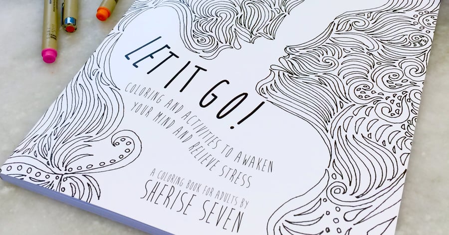 Image of "Let it Go! Coloring and Activities to Awaken Your Mind and Relieve Stress